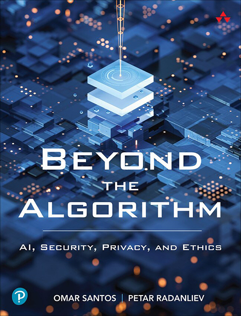 Beyond the Algorithm: AI, Security, Privacy, and Ethics - Cover Image