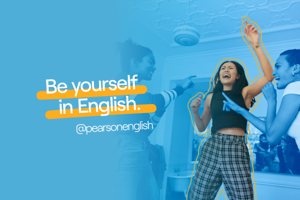 Be yourself in English
