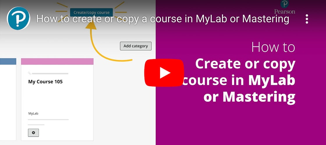 How to create or copy a course in MyLab or Mastering