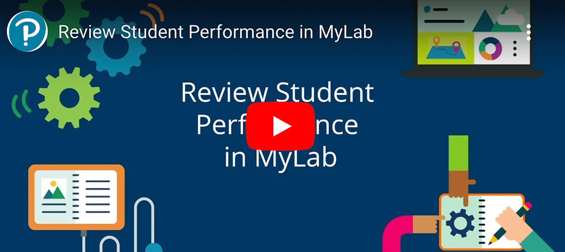 Review Student Performance in MyLab