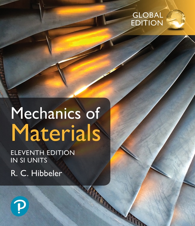 Mechanics of Materials, SI Edition, 11th edition