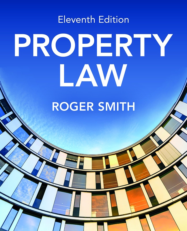 Roger J. Smith Property Law 11th edition textbook and eBook