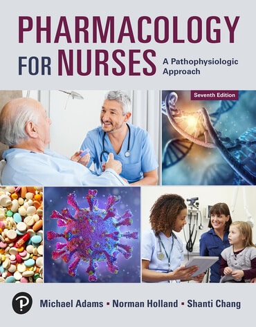Pharmacology for Nurses: A Pathophysiologic Approach, 7th edition