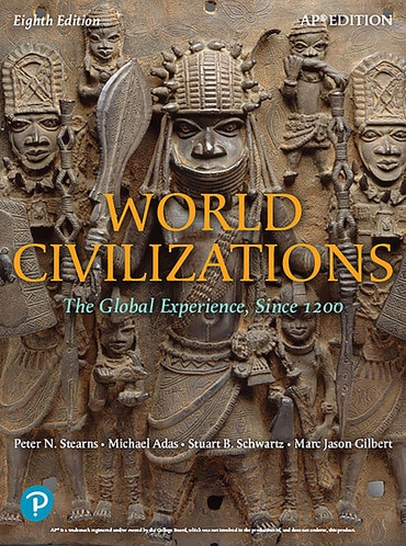 cover art of World Civilizations: The Global Experience Since 1200 AP® Edition, 8th edition