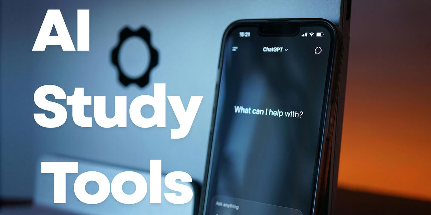 A phone showing ChatGPT at the top of the screen and the words AI Study Tools on the left.