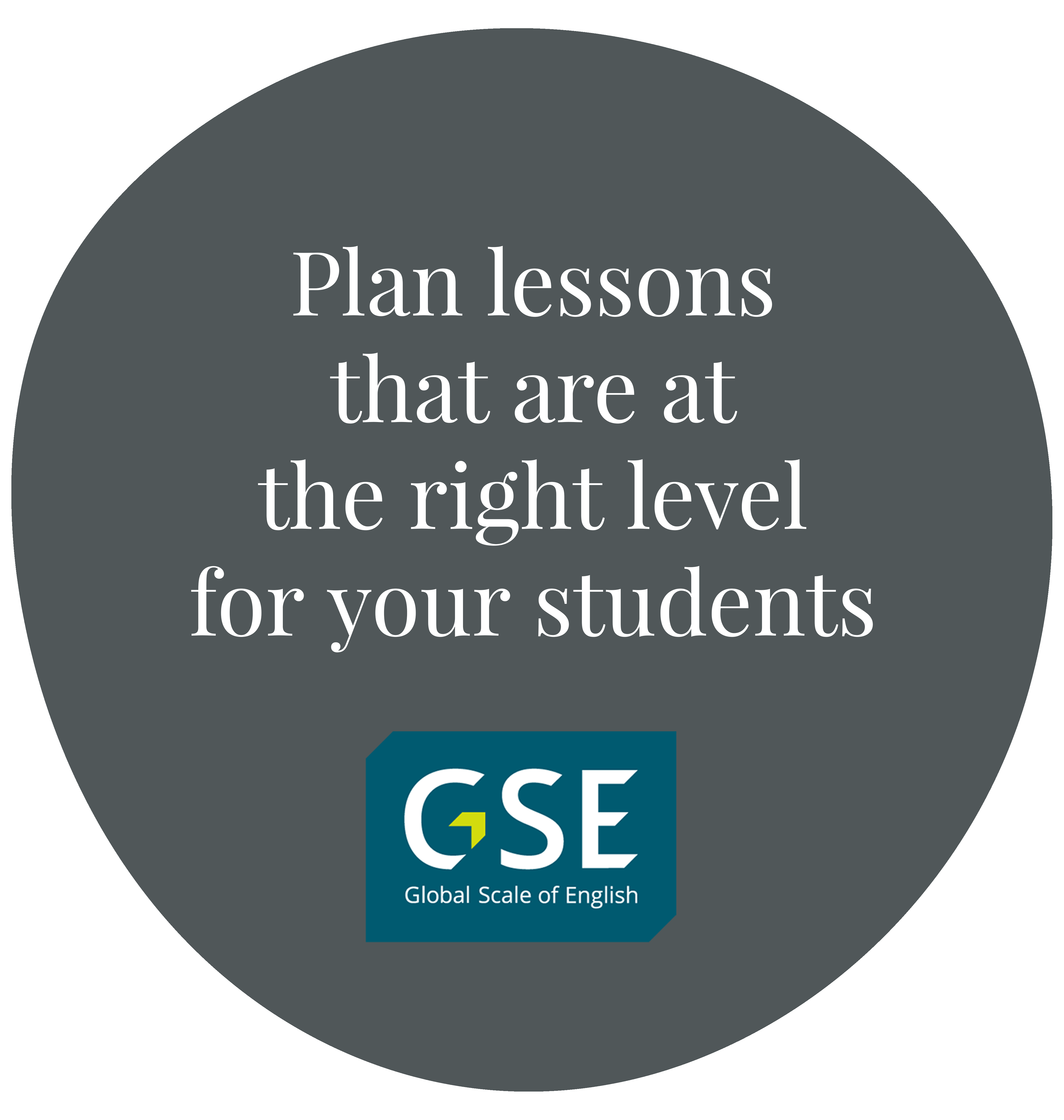 Plan lessons that are at the right level for your students