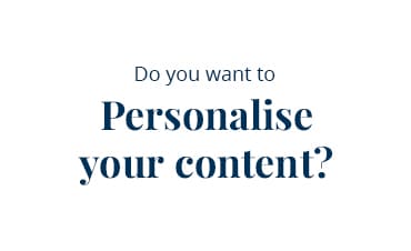Personalise your content