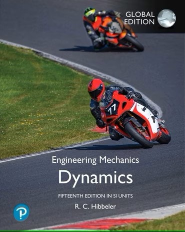 Engineering Mechanics: Dynamics in SI Units, Global Edition, 15th Edition