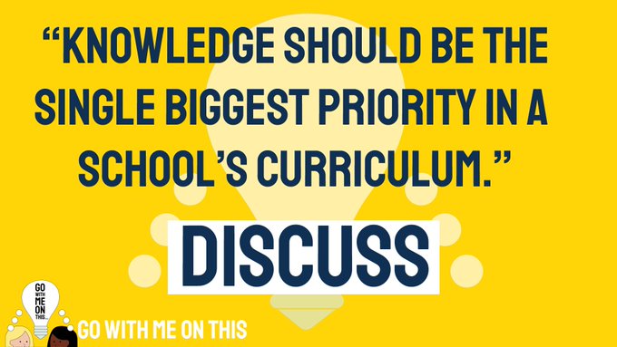 Knowledge should be the single biggest priority in a school's curriculum