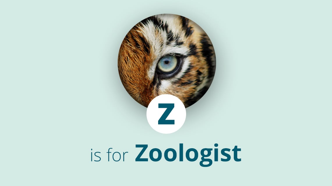 Z is for Zoologist