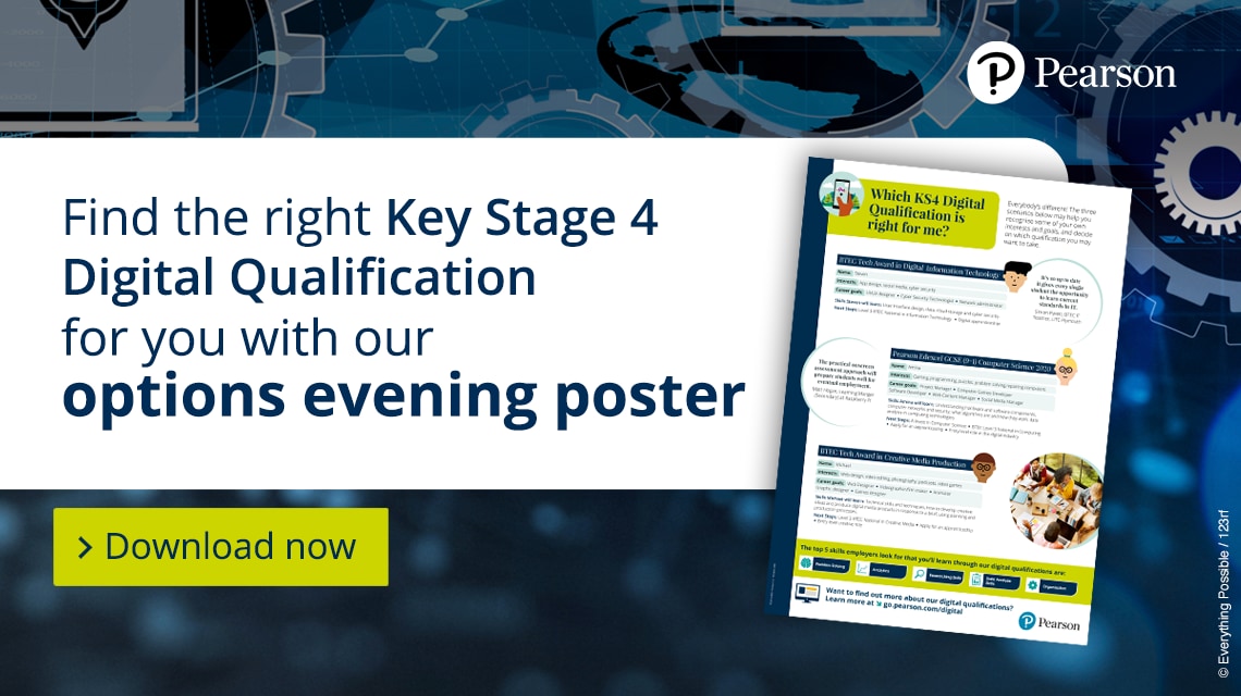 Find the right Key Stage 4 Digital Qualification for you with our options evening poster Download now>