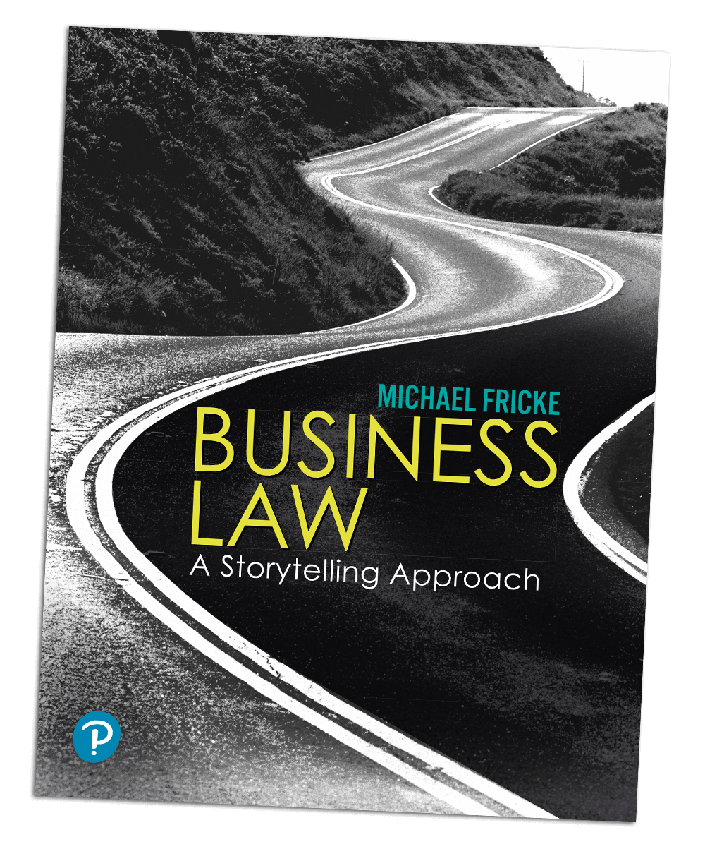 Business Law: A Storytelling Approach, 1st Edition, Michael Fricke
