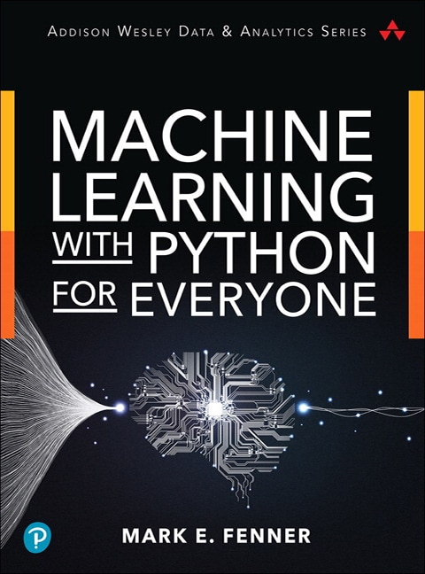 Machine Learning with Python for Everyone - Was $76.86, now $53.86 - Cover Image