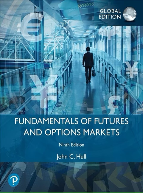 Fundamentals of Futures and Options Markets, Global Edition - Cover Image