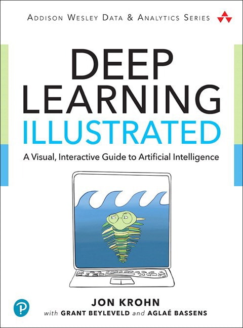 Deep Learning Illustrated - Cover Image