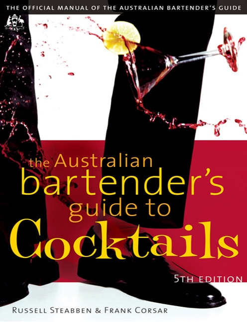The Australian Bartender's Guide to Cocktails - Cover Image