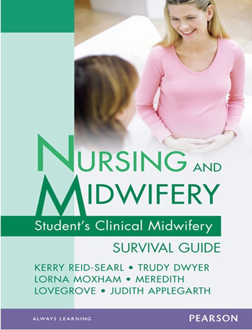 Nursing and Midwifery: Student's Clinical Midwifery Survival Guide - Cover Image
