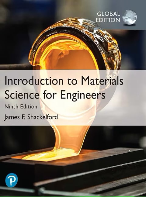 Introduction to Materials Science for Engineers, Global Edition - Cover Image
