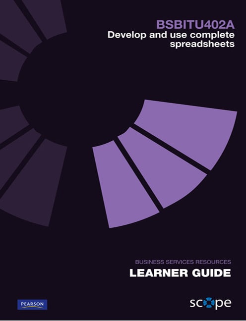 BSBITU402A Develop and use complex spreadsheets Learner Guide - Cover Image