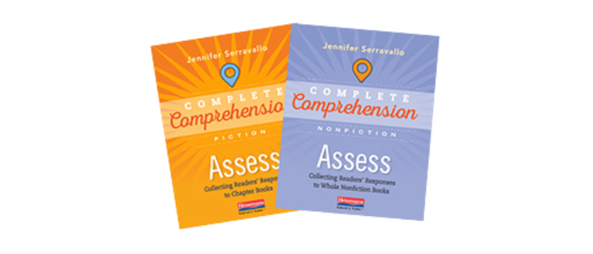 Jennifer Serravallo Complete Comprehension Assess guides