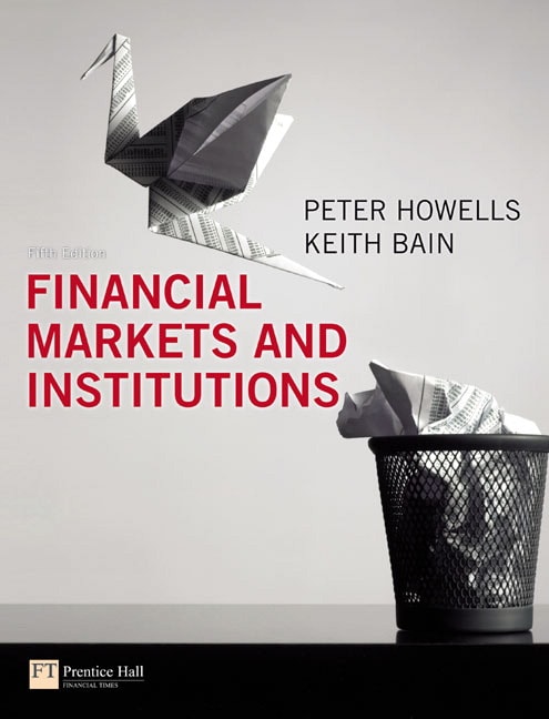 Financial Markets and Institutions, fifth edition
