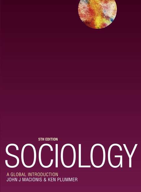 Sociology: A global introduction, fifth edition