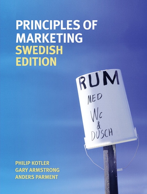 Principles of Marketing Swedish Edition