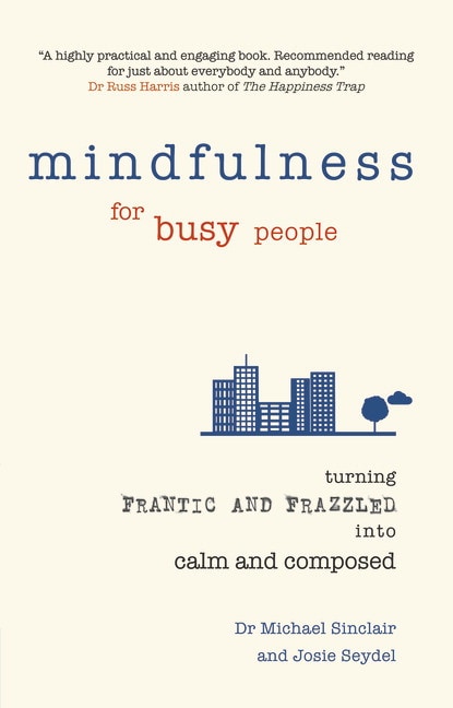 Sinclair, Mindfulness for Busy People -- Book Cover
