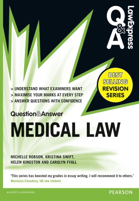 Law Express Questions & Answer: Medical Law
