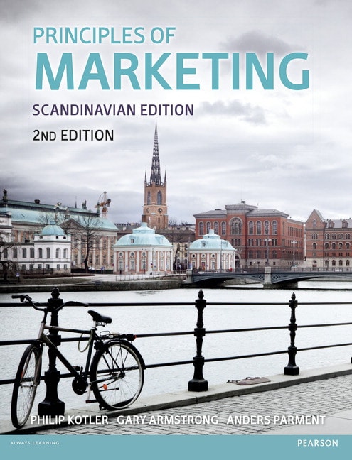 Principles of Marketing Scandinavian Edition, 2nd edition