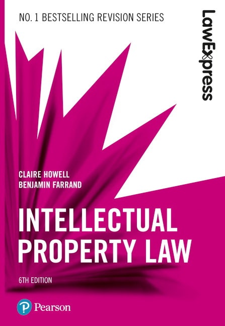 Law Express: Intellectual Property Law, 6th Edition
