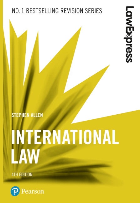 Law Express: International Law, 4th Edition
