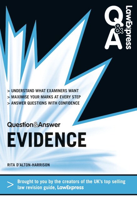 Law Express Question and Answer: Evidence