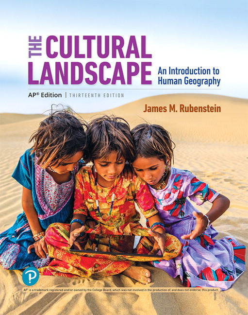 The Cultural Landscape An Introduction To Human Geography Ap Edition