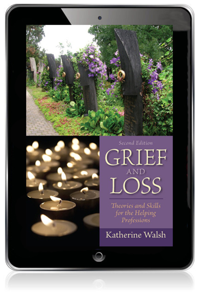 Grief and Loss: Theories and Skills for the Helping Professions (Subscription)