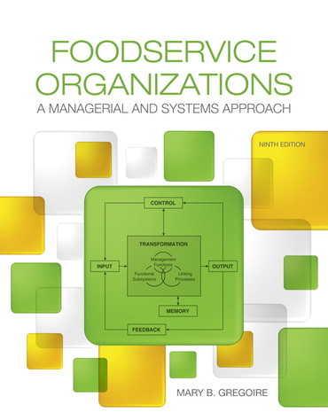 Foodservice Organizations: A Managerial and Systems Approach (Subscription)