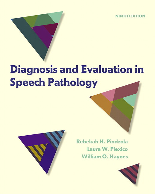 Diagnosis and Evaluation in Speech Pathology  (Subscription)