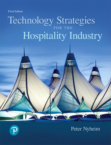 Technology Strategies for the Hospitality Industry  (Subscription)