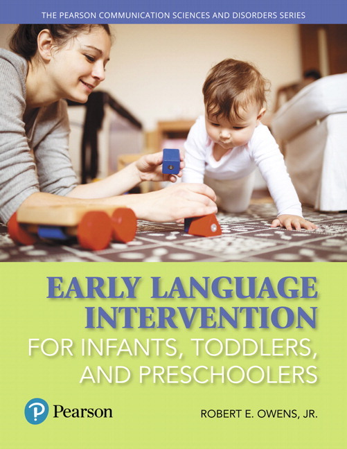 Early Language Intervention for Infants, Toddlers, and Preschoolers (Subscription)