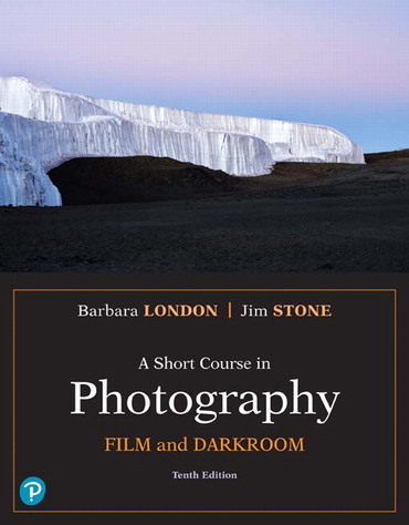 Short Course in Photography, A: Film and Darkroom (Subscription)