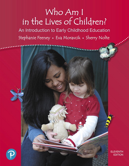 Who Am I in the Lives of Children? An Introduction to Early Childhood Education (Subscription)