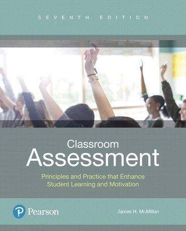 Classroom Assessment: Principles and Practice that Enhance Student Learning and Motivation (Subscription)