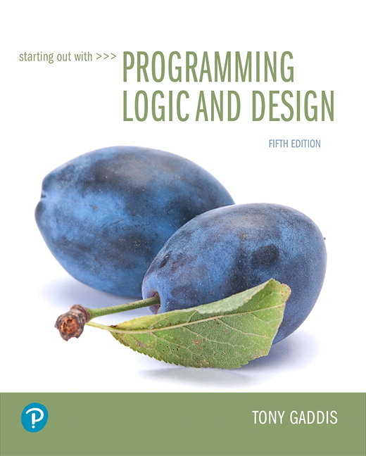 Starting Out with Programming Logic and Design (Subscription)