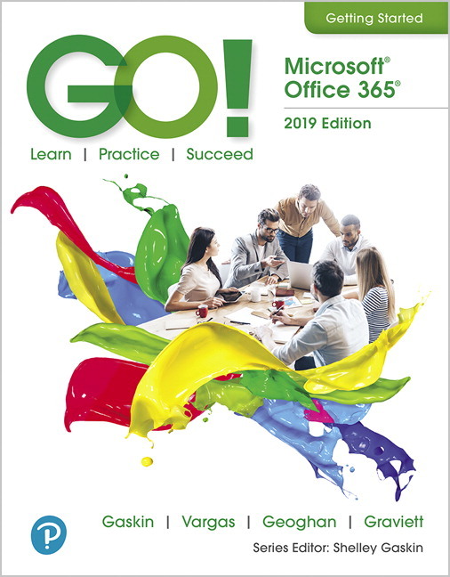 GO! with Microsoft Office 2019 Getting Started (Subscription)