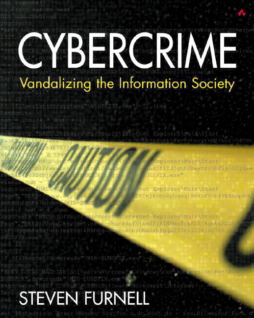 Cybercrime: Vandalizing the Information Society