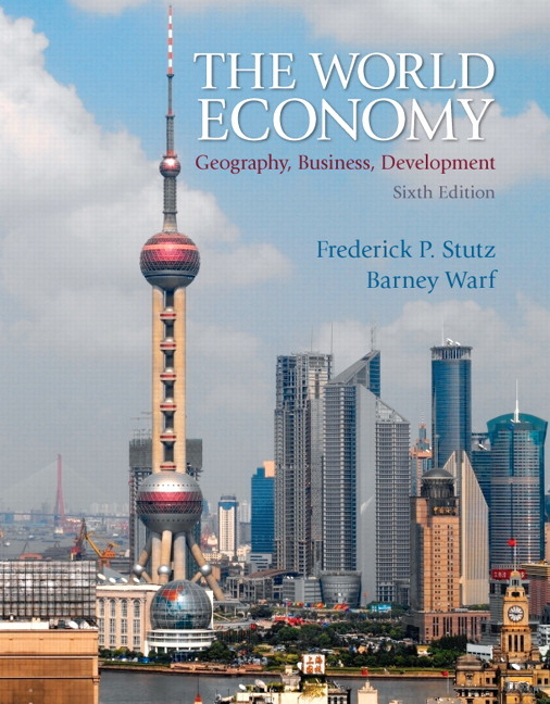 World Economy, The: Geography, Business, Development