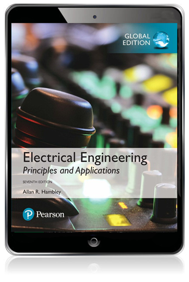 Electrical Engineering: Principles & Applications, eBook, Global Edition