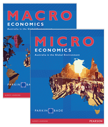 Microeconomics: Australia in the Global Environment + Macroeconomics: Australia in the Global Environment