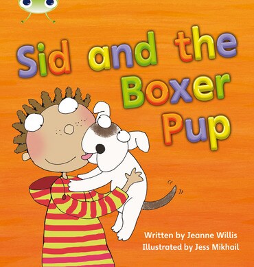Bug Club Phonics  ̶  Phase 4 Unit 12: Sid and the Boxer Pup