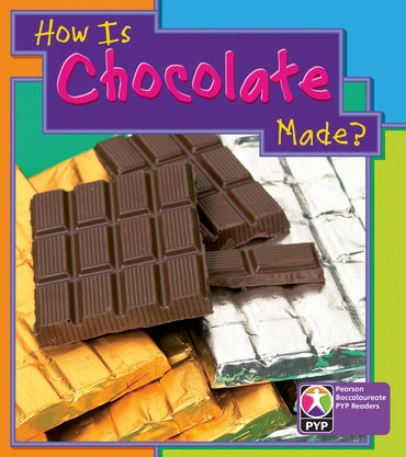 Primary Years Programme Level 5 How is chocolate made 6 Pack
